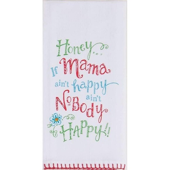 Honey if Mama ain't happy ain't Nobody Happy Flour Sack Towel - Picture 1 of 1